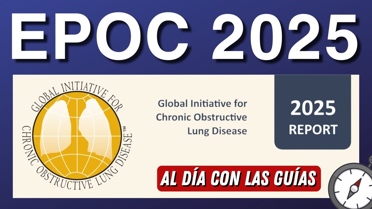 Nueva Guía EPOC | GOLD 2025 #AlDíaconlasGuías