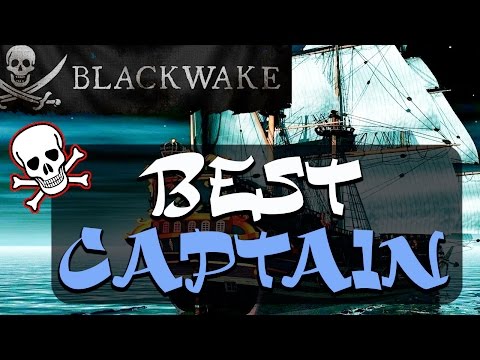 THE BEST EVER CAPTAIN!!?? Blackwake Funny Gameplay