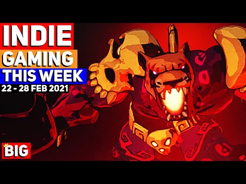 Indie Gaming This Week: 22 - 28 Feb 2021