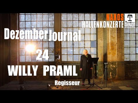 DezemberJournal Nr. 24 - Willy Praml | Naxos Hallenkonzerte
