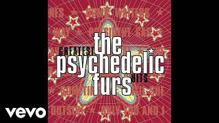 The Psychedelic Furs - Angels Don&#39;t Cry (Single Version) [Audio]