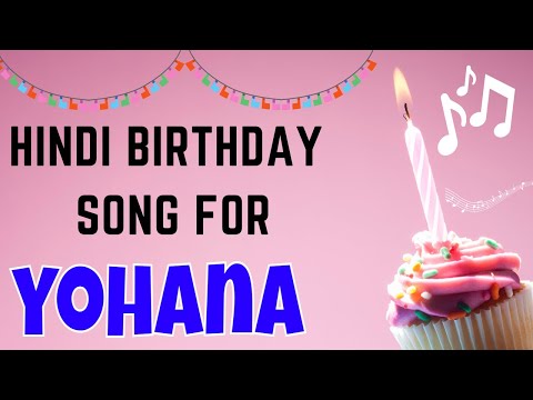 Happy Birthday Yohana Song | Birthday Song for Yohana | Yohana Happy Birthday Song