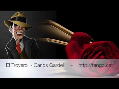 El Trovero - Carlos Gardel
