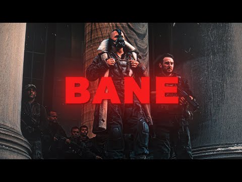 Bane Edit - Show Me The Will
