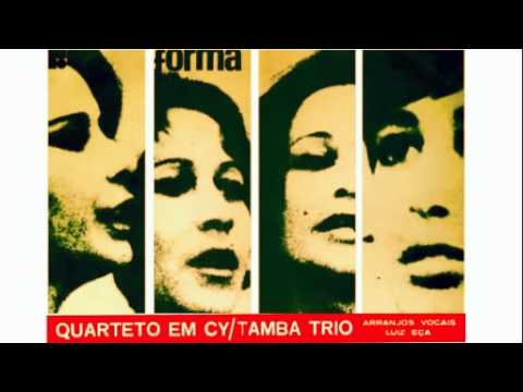 Quarteto em Cy / Tamba Trio - Arrastão