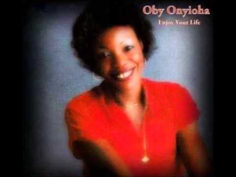 OBY ONYIOHA - enjoy your life