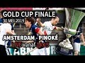 LIVE! Finale Gold Cup 2019 (H) – AMSTERDAM - PINOKÉ