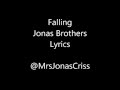 Falling- Jonas Brothers Lyrics *NEW SONG* Album ...