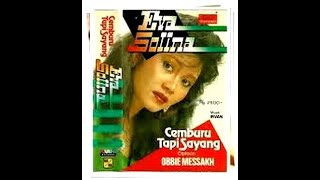 Download lagu CEMBURU TAPI SAYANG EVA SOLINA mp3 Download lagu CEMBURU TAPI SAYANG EVA SOLINA mp3