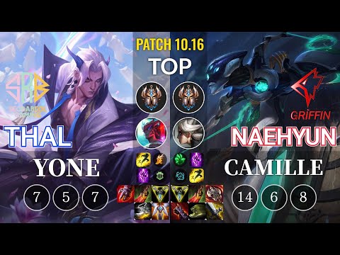 SRB Thal Yone vs GRF Naehyun Camille Top - KR Patch 10.16