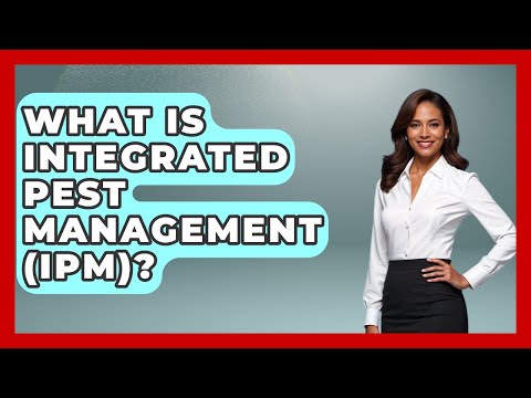 What Is Integrated Pest Management (IPM)? - Learn About Economics