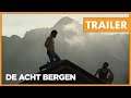 De Acht Bergen trailer (2022) | Nu verkrijgbaar op VOD