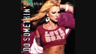 15. Britney Spears: Do Somethin - Kevin Mc Grath Remastered Mix