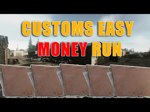 Customs Money Run (Easy) - Getting Rich - Escape From Tarkov