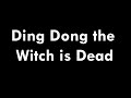 Ding Dong The Witch Is Dead Lyrics