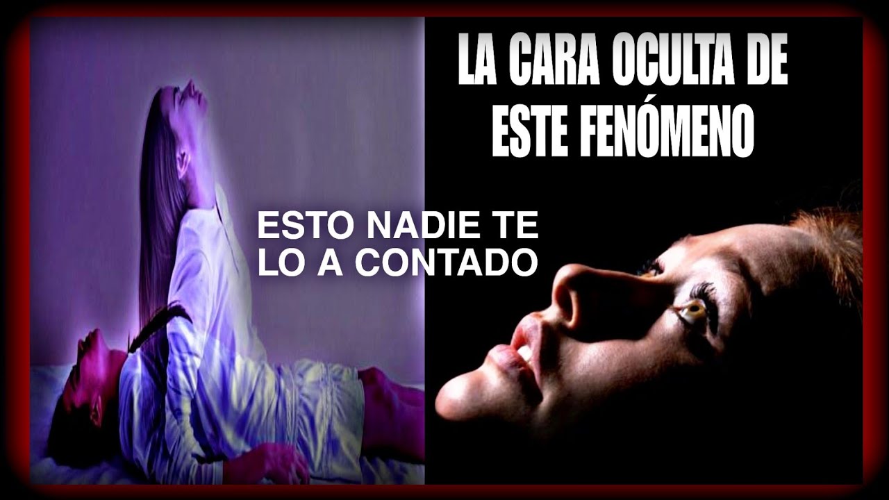 Las 2 CARAS de La PARÁLISIS DEL SUEÑO