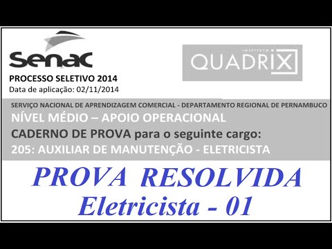 Prova de Eletricista Resolvida - 01 / Concurso do SENAC-PE 2014 #EP. 01