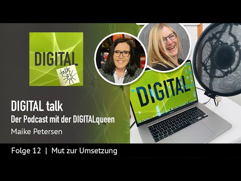 Mut zur Umsetzung | Sandra Kiel im DIGITAL talk Podcast #12