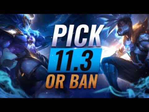OP PICK or BAN: BEST Builds & Picks For EVERY Role - League of Legends Patch 11.3