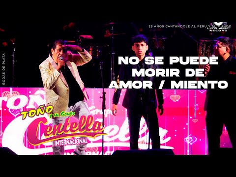 Toño y su Grupo Centella - No Se Puede Morir de Amor / Miento