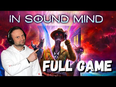 [ FULL GAME ] In Sound Mind 100% Complete Gameplay Walkthrough