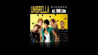 &quot;Umbrella&quot; (Mash Up) Rihanna ft. All Time Low