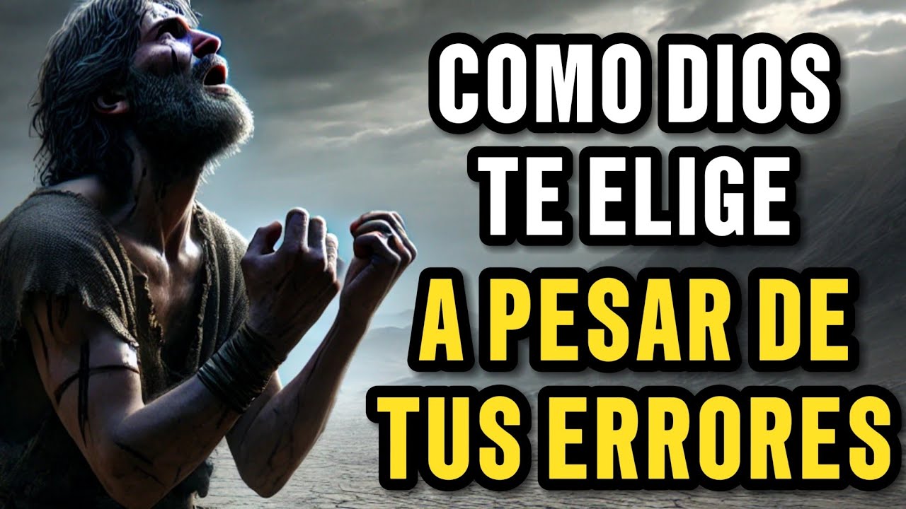 ASI es como EL SEÑOR te ESCOGE en Medio de tus MÚLTIPLES ERRORES / historias hebreas