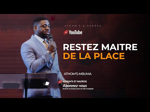 Restez Maitre de la place -  Athom's Mbuma, Docteur