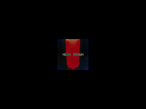 RISONAM - Neon Brown (Remastered)