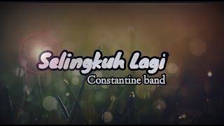 Download lagu Selingkuh lagi - Constantine band mp3