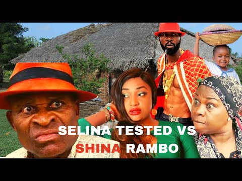 SELINA TESTED VS SHINA RAMBO - (NEW SYVESTER MMADU MOVIE) - NIGERIAN MOVIES 247 TV