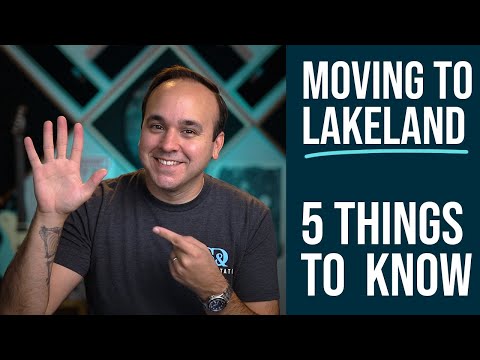 Moving to Lakeland Florida - 5 Things to Know