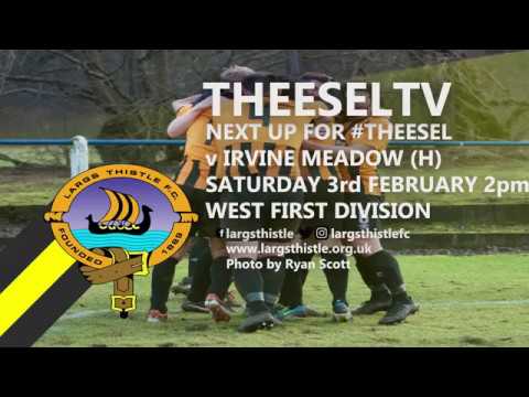 Darvel 0-2 Largs Thistle - West of Scotland First Division, Saturday 27th January 2018