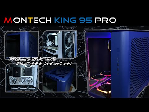Montech KING 95 PRO - Part I Case Details