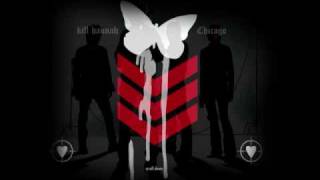 Kennedy; by Kill Hannah