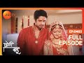 Radhika को वापस मिला अपना प्यार Choti Bahu Full Ep 460 ZEE TV