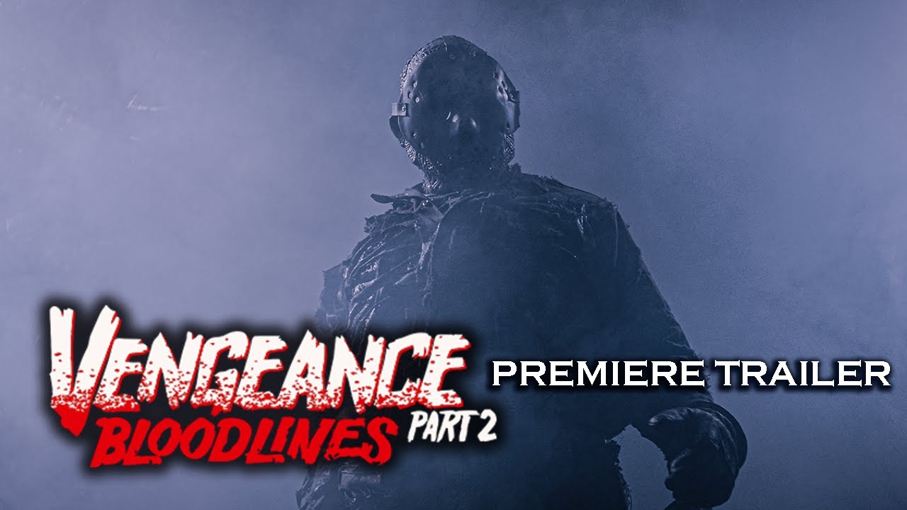 Vengeance 2: Bloodlines