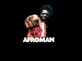 Afroman - Dope fiend 