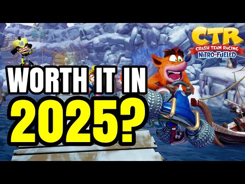 CRASH TEAM RACING: Nitro-Fueled | 2025 Review | Should you play CTR in 2025?