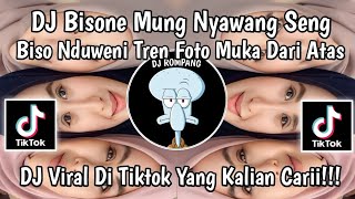 Download lagu DJ BISANE MUNG NYAWANG SENG BISO NDUWENI DJ TREN FOTO MUKA DARI ATAS VIRAL DI TIKTOK TERBARU 2024 mp3 Download lagu DJ BISANE MUNG NYAWANG SENG BISO NDUWENI DJ TREN FOTO MUKA DARI ATAS VIRAL DI TIKTOK TERBARU 2024 mp3