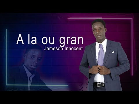 Ala ou gran - Jameson Innocent