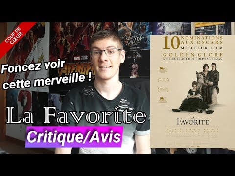 LA FAVORITE - CRITIQUE/AVIS/RÉSUMÉ