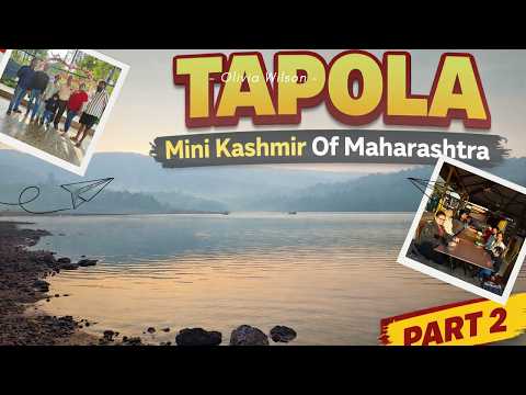 Tapola Mahabaleshwar 🌿 | Mini Kashmir of Maharashtra | Part 2 Tapola Shoreline Agro Tourism   PART 2
