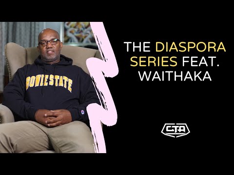 The Play House feat. Waithaka (The Diaspora Series)