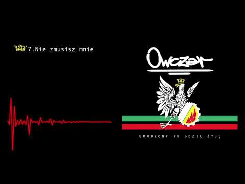 Owczar - Nie zmusisz mnie (Prod. Kosaaa)