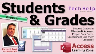 Student Grades in Microsoft Access: Proper Data Entry, Spreadsheet-Lik