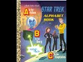 Star Trek Alphabet Book By Dennis R Shealy Read Aloud Storytime