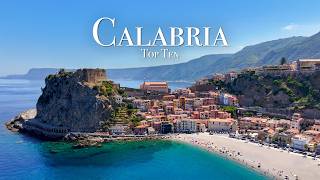 Top 10 Places To Visit in Calabria - Italy Travel Guide