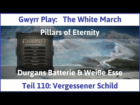 The White March Teil 110 - Vergessener Schild - Let's Play