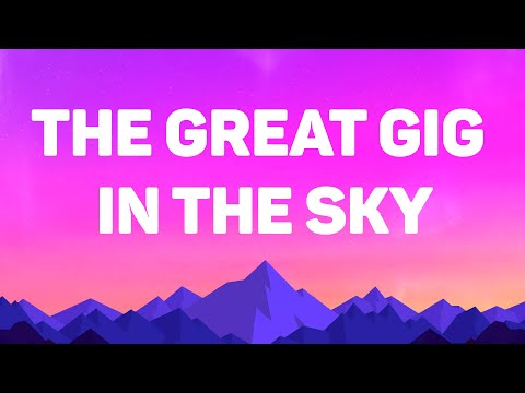 Pink Floyd - Great Gig In The Sky (Lyrics)